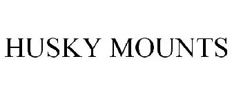 HUSKY MOUNTS