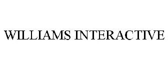 WILLIAMS INTERACTIVE