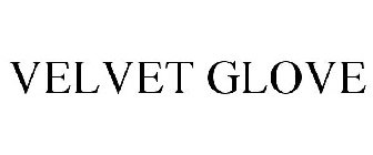 VELVET GLOVE