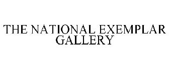 THE NATIONAL EXEMPLAR GALLERY