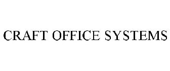CRAFT OFFICE SYSTEMS