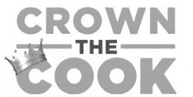 CROWN THE COOK