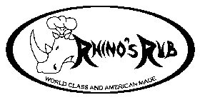 RHINO'S RUB WORLD CLASS AND AMERICAN MADE