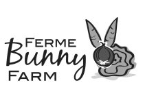 FERME BUNNY FARM
