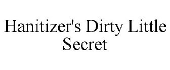 HANITIZER'S DIRTY LITTLE SECRET