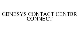 GENESYS CONTACT CENTER CONNECT