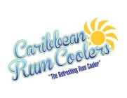 CARIBBEAN RUM COOLERS THE REFRESHING RUM COOLER
