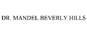 DR. MANDEL BEVERLY HILLS