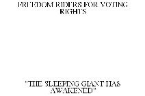 FREEDOM RIDERS FOR VOTING RIGHTS 