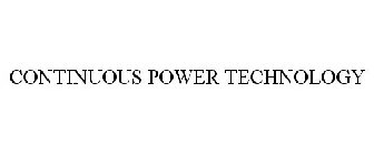 CONTINUOUS POWER TECHNOLOGY