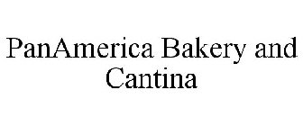 PANAMERICA BAKERY AND CANTINA