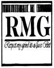 RMG RESPECT MY GRIND IT'S A SURE BET