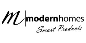 M MODERN HOMES SMART PRODUCTS