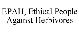 EPAH, ETHICAL PEOPLE AGAINST HERBIVORES