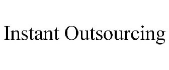 INSTANT OUTSOURCING