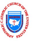 APOSTOLIC CATHOLIC CHURCH OF THE UNITED STATES ACCOTUS DEUS, TERRA, ET LIBERTAS