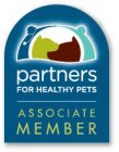 PARTNERS FOR HEALTHY PETS ASSOCIATE MEMBER