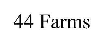 44 FARMS