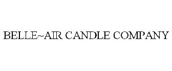 BELLE~AIR CANDLE COMPANY