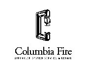 COLUMBIA FIRE SPRINKLER SYSTEM SERVICE & REPAIR
