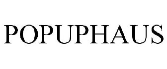 POPUPHAUS