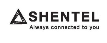 SHENTEL ALWAYS CONNECTED TO YOU