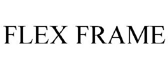 FLEX FRAME