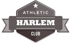 HARLEM ATHLETIC CLUB