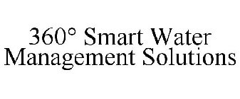 360° SMART WATER MANAGEMENT SOLUTIONS