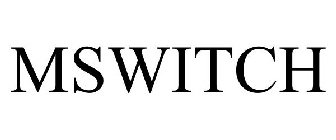 MSWITCH
