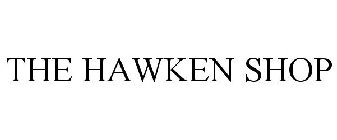 THE HAWKEN SHOP