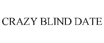 CRAZY BLIND DATE