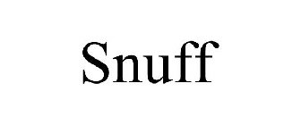 SNUFF