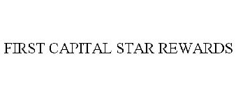 FIRST CAPITAL STAR REWARDS
