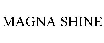 MAGNA SHINE