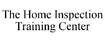 THE HOME INSPECTION TRAINING CENTER