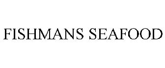 FISHMANS SEAFOOD