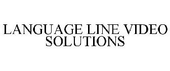 LANGUAGE LINE VIDEO SOLUTIONS