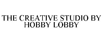 THE CREATIVE STUDIO BY HOBBY LOBBY