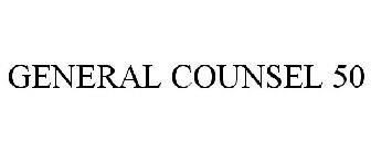 GENERAL COUNSEL 50