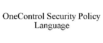 ONECONTROL SECURITY POLICY LANGUAGE