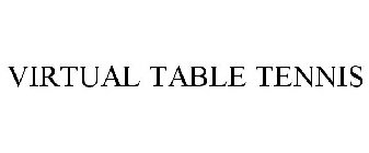 VIRTUAL TABLE TENNIS