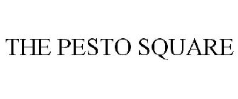 THE PESTO SQUARE