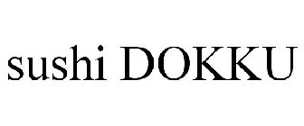 SUSHI DOKKU