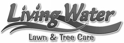 LIVING WATER LAWN AND TREE CARE