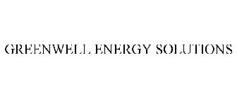 GREENWELL ENERGY SOLUTIONS