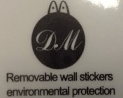 DM REMOVABLE WALL STICKERS ENVIRONMENTALPROTECTION