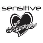 SENSITIVE LOVES