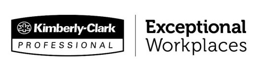KIMBERLY-CLARK PROFESSIONAL EXCEPTIONAL WORKPLACES