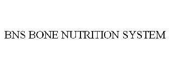 BNS BONE NUTRITION SYSTEM